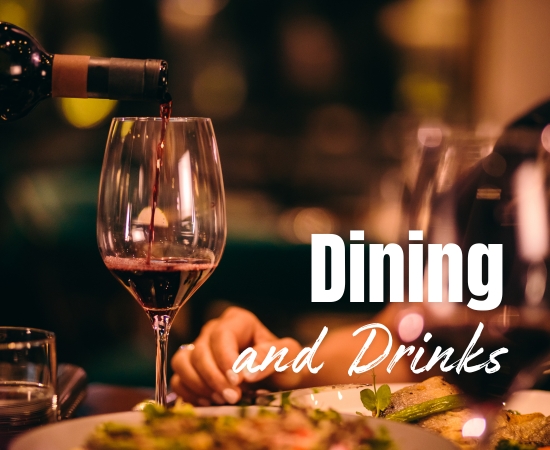 Dining and Drinks